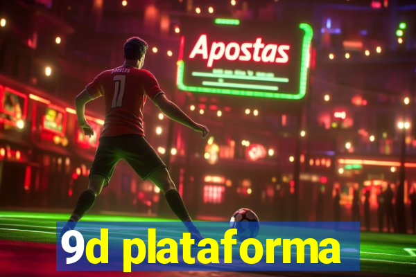 9d plataforma